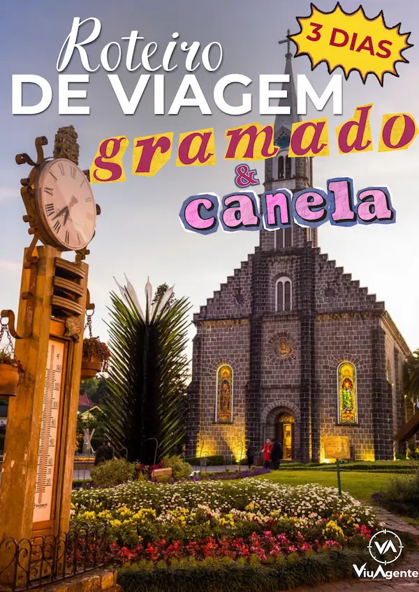 Roteiro de 3 dias em Gramado e Canela